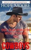 Der Ungewoehnliche Hochzeitssegen Des Milliardenschweren Cowboys - Hope Moore - cover