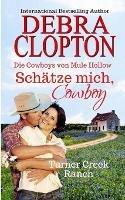 Schatze mich, Cowboy - Debra Clopton - cover