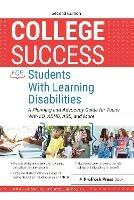 College Success for Students With Learning Disabilities: A Planning and Advocacy Guide for Teens With LD, ADHD, ASD, and More - Cynthia G. Simpson,Vicky G. Spencer - cover