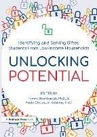 Unlocking Potential: Identifying and Serving Gifted Students From Low-Income Households