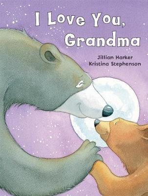 I Love You Grandma-UK - Jillian Harker - cover