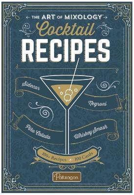 The Art of Mixology Cocktail Recipes - cover