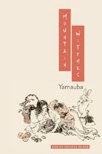 Mountain Witches: Yamauba
