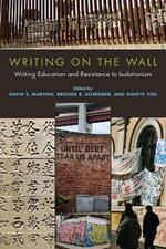 Writing on the Wall: Writing Education and Resistance to Isolationism