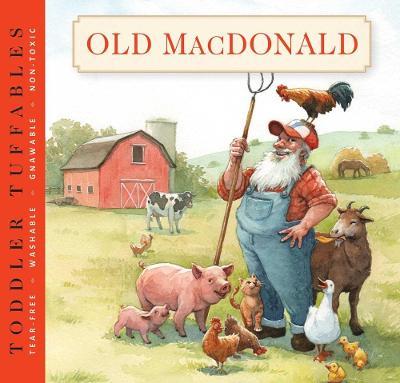 Toddler Tuffables: Old MacDonald Had a Farm: A Toddler Tuffable Edition (Book #3) - Editors of Cider Mill Press - cover
