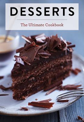 Desserts: The Ultimate Cookbook - The Coastal Kitchen - cover