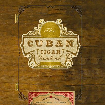 The Cuban Cigar Handbook