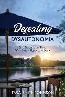 Defeating Dysautonomia - Tara Smith Johnson - cover