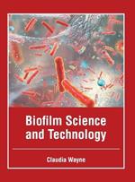 Biofilm Science and Technology