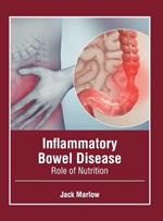 Inflammatory Bowel Disease: Role of Nutrition