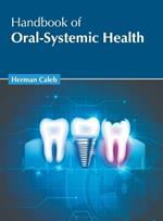 Handbook of Oral-Systemic Health