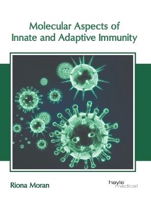 Molecular Aspects of Innate and Adaptive Immunity - cover