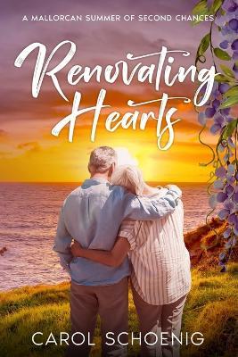 Renovating Hearts - Carol Schoenig - cover