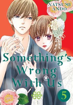 Something's Wrong With Us 5 - Natsumi Ando - cover