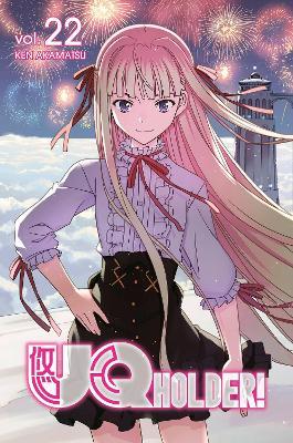 Uq Holder 22 Ken Akamatsu Libro In Lingua Inglese Kodansha America Inc Uq Holder Ibs
