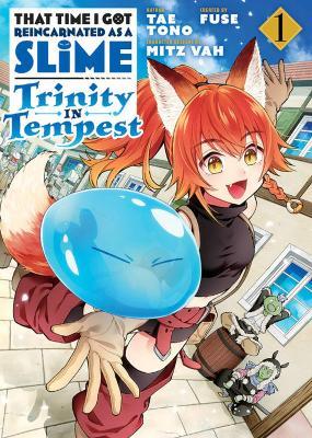 That Time I Got Reincarnated as a Slime: Trinity in Tempest (Manga) 1 - Tae Tono - cover