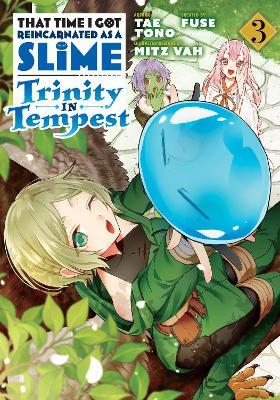 That Time I Got Reincarnated as a Slime: Trinity in Tempest (Manga) 3 - Tae Tono - cover