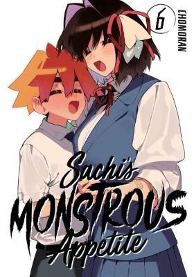 Sachi's Monstrous Appetite 6 - Chomoran - cover