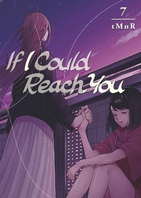 If I Could Reach You 7 - tMnR - cover