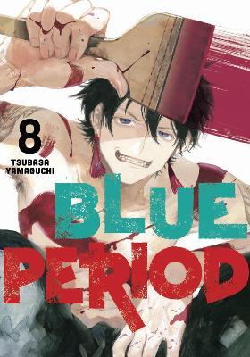 Blue Period 8 - Tsubasa Yamaguchi - cover