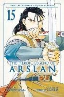The Heroic Legend of Arslan 15 - Yoshiki Tanaka - cover