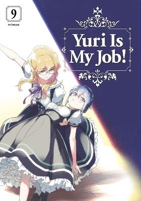 Yuri Is My Job! 9 - Miman - cover