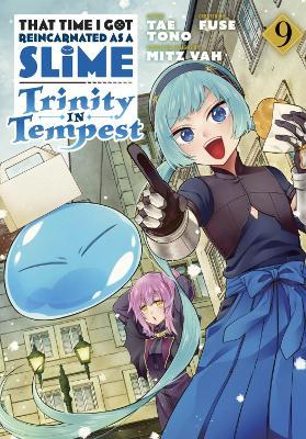That Time I Got Reincarnated as a Slime: Trinity in Tempest (Manga) 9 - Tae Tono - cover