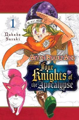 The Seven Deadly Sins: Four Knights of the Apocalypse 1 - Nakaba Suzuki - cover