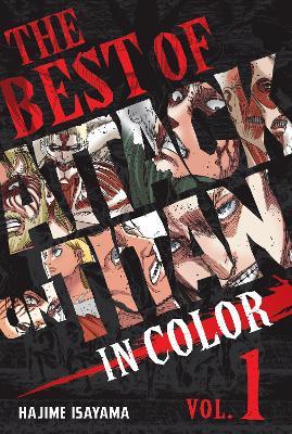 The Best of Attack on Titan: In Color Vol. 1 - Hajime Isayama - cover