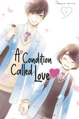 A Condition Called Love 1 - Megumi Morino - cover