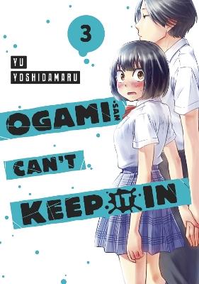 Ogami-san Can't Keep It In 3 - Yu Yoshidamaru - cover