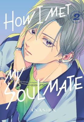 How I Met My Soulmate 2 - Anashin - cover