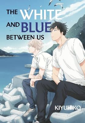 The White and Blue Between Us - Kiyuhiko - cover