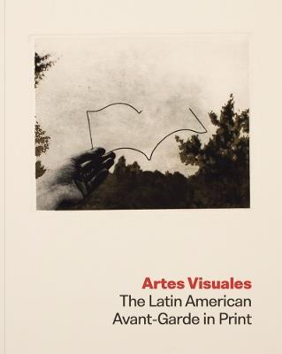 Artes Visuales: The Latin American Avant-Garde in Print - cover
