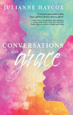 Conversations with Grace - Julianne Haycox - cover