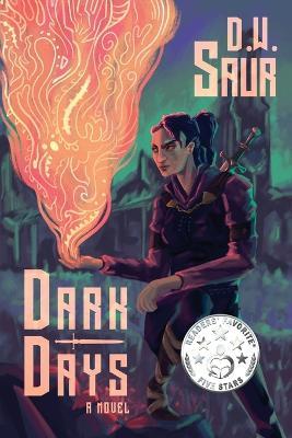 Dark Days - D W Saur - cover