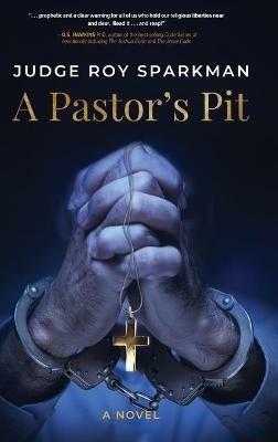 A Pastor's Pit - Judge Roy Sparkman - cover