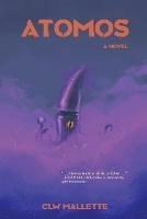 Atomos - Cole Mallette - cover