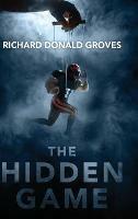The Hidden Game - Richard Donald Groves - cover