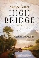 High Bridge - Michael Miller - cover
