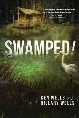 Swamped! - Ken Wells,Hillary Wells - cover