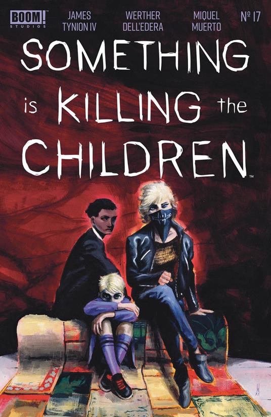 Something is Killing the Children #17
