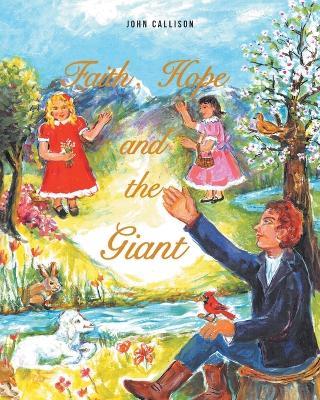 Faith, Hope and the Giant - John Callison - cover