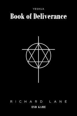 Yeshua: Book of Deliverance: End Game - Richard Lane - cover