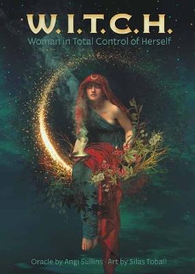 W.I.T.C.H: Woman In Total Control of Herself - Angi Sullins,Silas Toball - cover
