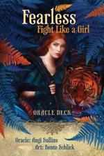Fearless: Fight Like A Girl: Oracle Deck