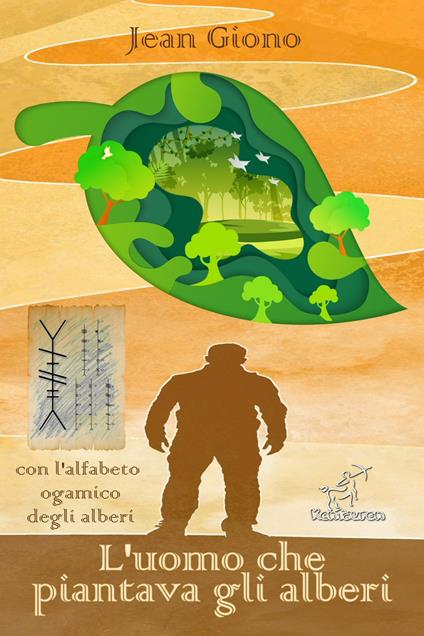 L'uomo che piantava gli alberi - Jean Giono - ebook