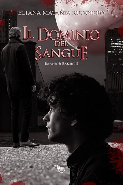 Il Dominio del Sangue - Eliana Matania Ruggiero - ebook