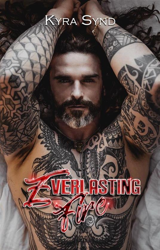 Everlasting Fire - Kyra Synd - ebook