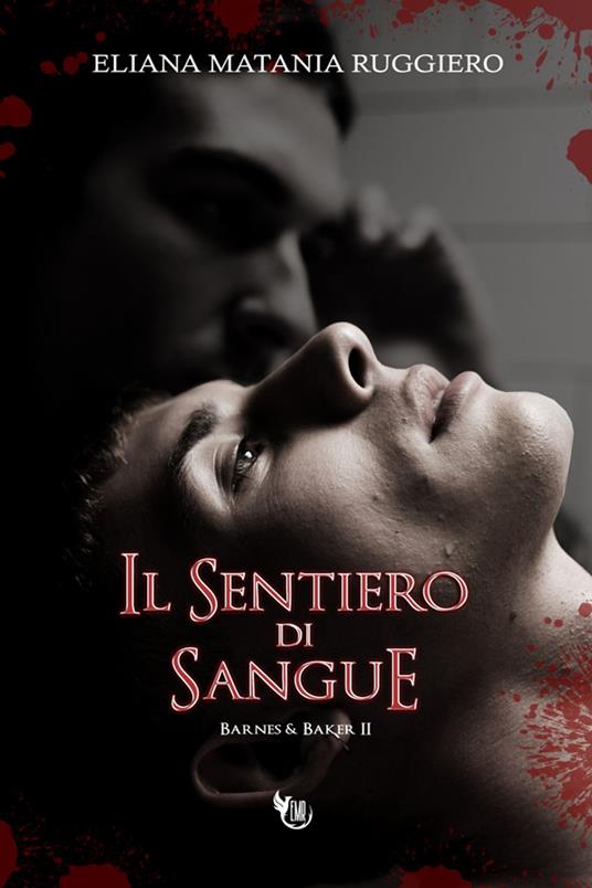 Il Sentiero di Sangue - Eliana Matania Ruggiero - ebook